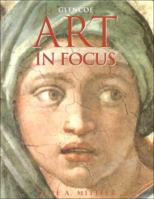 Art In Focus Student Edition 0026624087 Book Cover