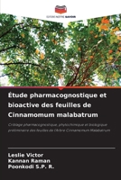 Étude pharmacognostique et bioactive des feuilles de Cinnamomum malabatrum (French Edition) 6209883443 Book Cover