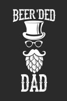 Beer'ded Dad: Notebook for Brewers and Beer Lovers 1073317404 Book Cover