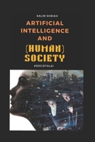 AI and (Human) Society: Societal AI B0BSWKBZ4Y Book Cover