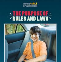 The Purpose of Rules and Laws 1508166943 Book Cover