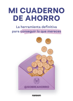 Mi cuaderno de ahorro / My Savings Journal (Spanish Edition) 8419441570 Book Cover