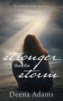 Stronger than the Storm 1649175892 Book Cover