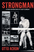 Strongman: A True Adventure of a Boy's Dream B0CVTZC7Y1 Book Cover