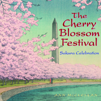 The Cherry Blossom Festival: Sakura Celebration 1593730403 Book Cover