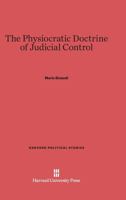 The Physiocratic Doctrine of Judicial Control 0674330919 Book Cover