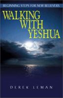Walking With Yeshua: Beginning Steps for New Believers 1880226898 Book Cover