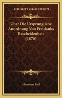 Uber Die Ursprungliche Anordnung Von Freidanks Bescheidenheit (1870) 1160037795 Book Cover