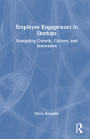 Employee Engagement in Startups: Navigating Growth, Culture, and Innovation 1032975512 Book Cover
