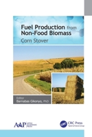 Fuel Production from Non-Food Biomass: Corn Stover 1774635445 Book Cover