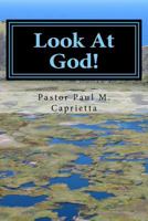 Look at God!: A Study of God's Power in Evangelism 1541391306 Book Cover