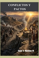 Genesis: Conflictos y Pactos (Spanish Edition) B0GQNCQJMF Book Cover