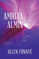 Amrita Almin: Poems of the Lifestream and Being 1663252238 Book Cover