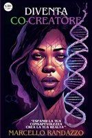 Diventa Co-Creatore (Italian Edition) B0CTSLQHYH Book Cover
