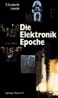 Die Elektronik Epoche 3034867425 Book Cover