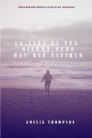 La vida es una mierda, pero hay que vivirla: Supera momentos difíciles a través de mis experiencias B08QBB1LZC Book Cover