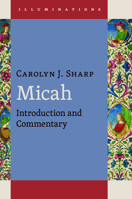 Micah: Introduction and Commentary (Illuminations (ILLUM)) 0802868320 Book Cover