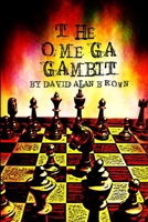 The Omega Gambit 1105952606 Book Cover