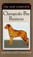 The New Complete Chesapeake Bay Retriever 0876050992 Book Cover