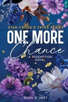 One More Chance: A Redemption Novel B0FBY3GN8M Book Cover