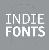 Indie Fonts 2: A Compendium of Digital Type from Independent Foundries: Vol 2 1592531245 Book Cover