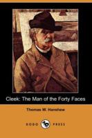 Cleek: the Man of the Forty Faces 8027344301 Book Cover