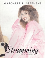 Strumming Poetic Melodies B0C7CWNYKQ Book Cover