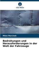 Bedrohungen und Herausforderungen in der Welt der Fahrzeuge (German Edition) 6207803051 Book Cover