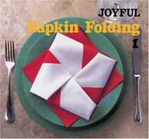 Joyful Napkin Folding 1 0893468304 Book Cover