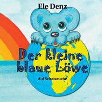 Der kleine blaue Löwe: Auf Schatzsuche 3746011108 Book Cover