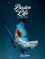 Passion of Life: A Book of Poems and Thoughts B0FHV6YPNQ Book Cover