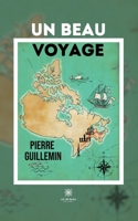 Un beau voyage B09BGHW7VF Book Cover