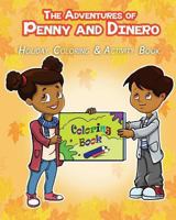 The Adventures of Penny and Dinero: Holiday Coloring & Activity Book 1493577786 Book Cover