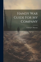 Handy War Guide For My Company 1021886629 Book Cover