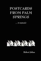 Postcards from Palm Springs 1430322845 Book Cover