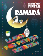 Ramadà - Llibre per pintar (Catalan Edition) B0875YZDMP Book Cover