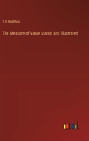 The Measure of Value Stated and Illustrated 3368914510 Book Cover