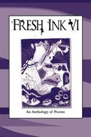 Fresh Ink VI 1452056331 Book Cover