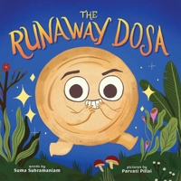 The Runaway Dosa 149981397X Book Cover