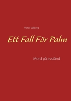 Ett Fall För Palm: Mod på avstånd 9179695558 Book Cover