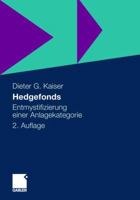 Hedgefonds: Entmystifizierung einer Anlagekategorie 3658005742 Book Cover