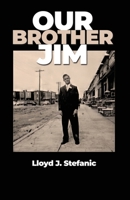 Our Brother Jim B0CKJW4234 Book Cover