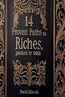 14 Paths to Riches, Ranked by Odds B0DXLJ15JF Book Cover