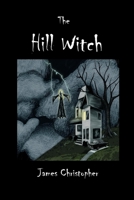 The Hill Witch 1730895999 Book Cover
