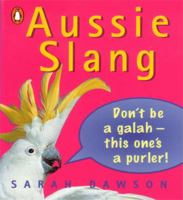 Aussie Slang 0140286896 Book Cover