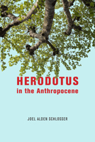 Herodotus in the Anthropocene 022670484X Book Cover