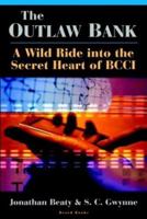 The Outlaw Bank: A Wild Ride into the Secret Heart of Bcci 0679413847 Book Cover