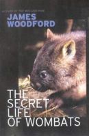 The Secret Life of Wombats 1876485868 Book Cover