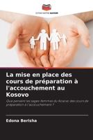 La mise en place des cours de préparation à l'accouchement au Kosovo (French Edition) 6202335130 Book Cover