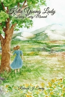 Katie Young Lady: Living Every Moment B08M88KTBS Book Cover